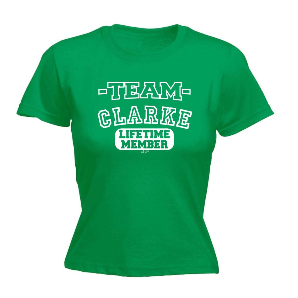 Clarke V2 Team Lifetime Member - Funny Novelty Womens T-Shirt T Shirt Tshirt - 123t Australia | Funny T-Shirts Mugs Novelty Gifts