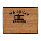 Classicly Trained Gamer Gaming - Funny Novelty Doormat Man Cave Floor mat - 123t Australia | Funny T-Shirts Mugs Novelty Gifts
