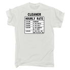 Cleaner Hourly Rate - Mens Funny T-Shirt Tshirts - 123t Australia | Funny T-Shirts Mugs Novelty Gifts