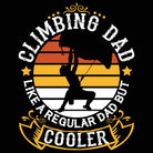 Climbing Dad Like A Regular Dad But Cooler - Mens Funny T-Shirt Tshirts - 123t Australia | Funny T-Shirts Mugs Novelty Gifts