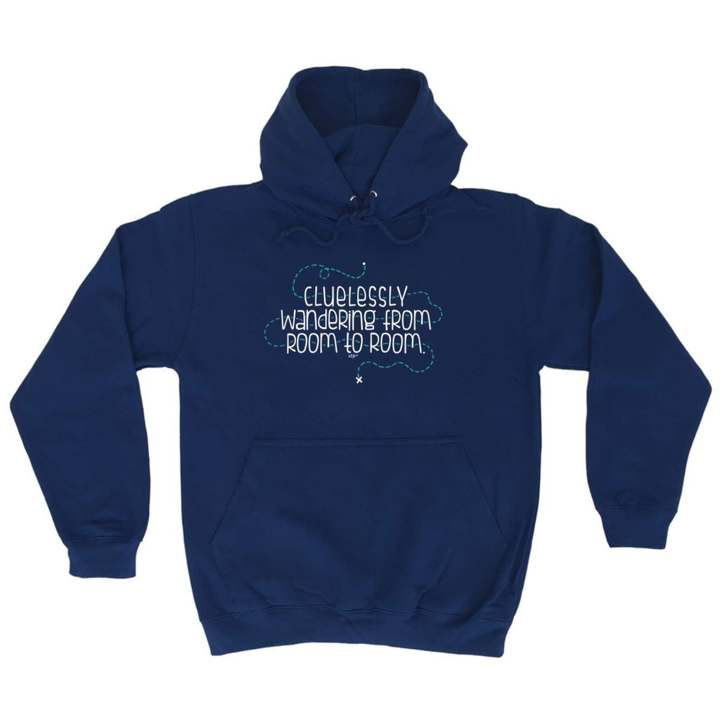Clulessly Wandering From Room To Room - Funny Novelty Hoodies Hoodie - 123t Australia | Funny T-Shirts Mugs Novelty Gifts