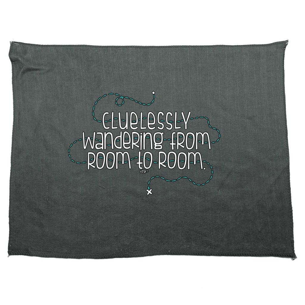 Clulessly Wandering From Room To Room - Funny Novelty Soft Sport Microfiber Towel - 123t Australia | Funny T-Shirts Mugs Novelty Gifts