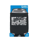 Coffee The Most Important Meal Of The Day - Funny Novelty Stubby Holder With Base - 123t Australia | Funny T-Shirts Mugs Novelty Gifts