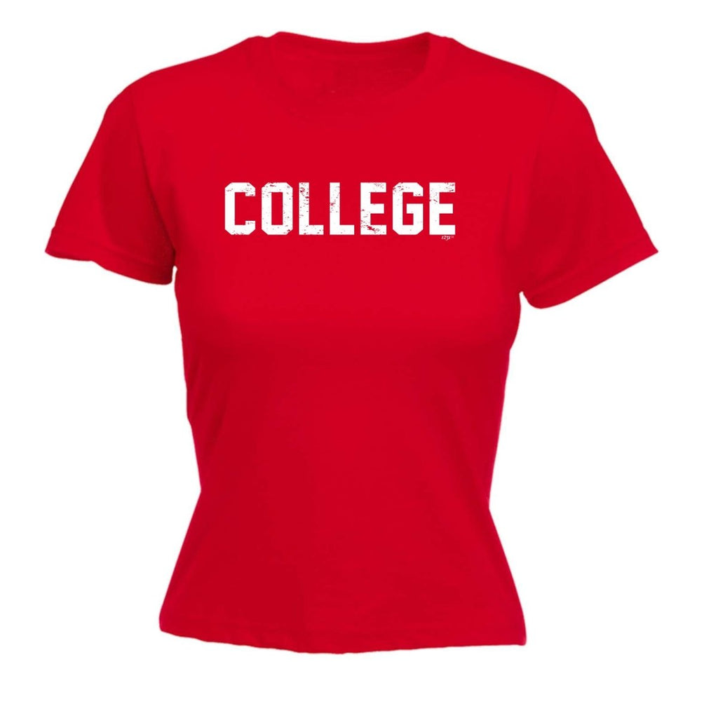 College - Funny Novelty Womens T-Shirt T Shirt Tshirt - 123t Australia | Funny T-Shirts Mugs Novelty Gifts