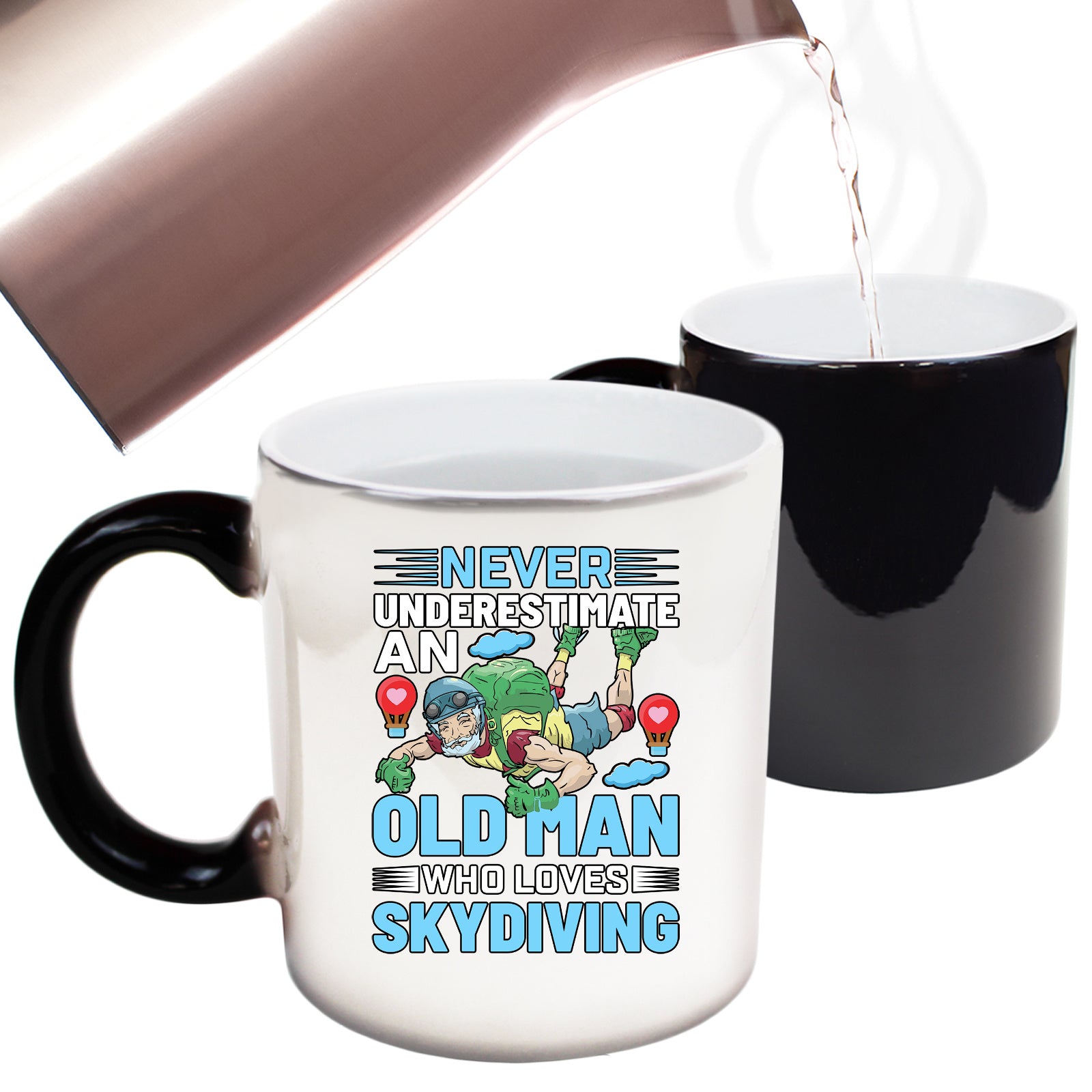 Never Underestimate An Old Man Skydiving - Funny Colour Changing Mug