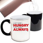 Last Name Hungry First Name Always - Funny Colour Changing Mug