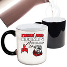 Fishin And Kickin Ass Its All I Do - Funny Colour Changing Mug