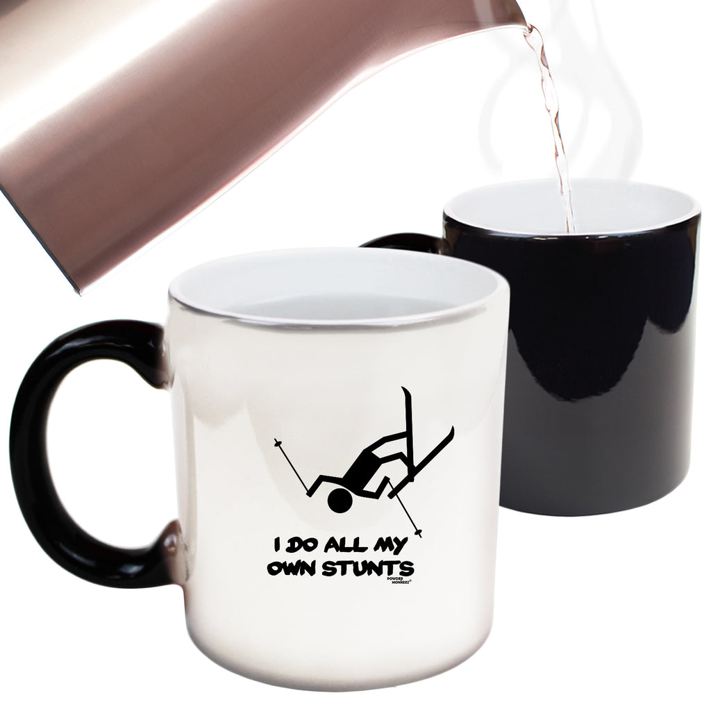 Pm I Do All My Own Stunts - Funny Colour Changing Mug