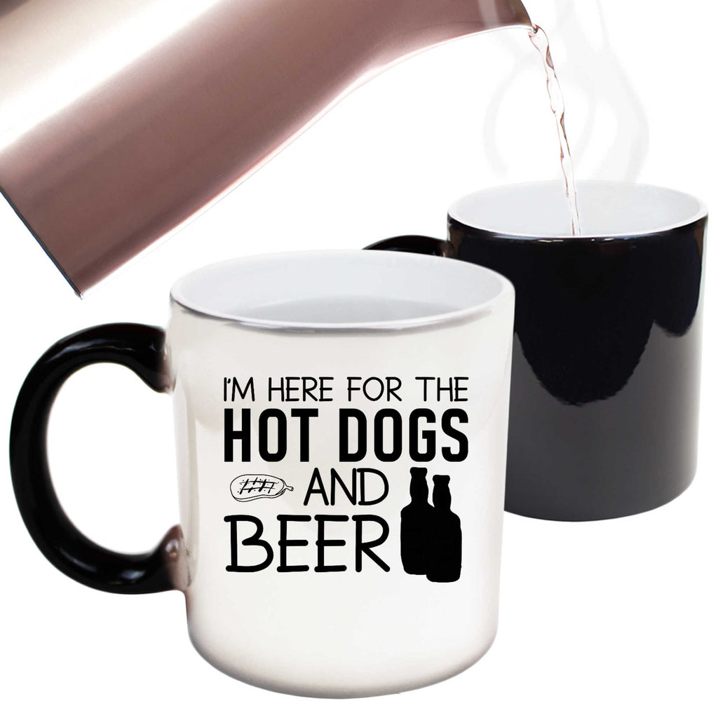 Im Here For The Hotdogs And Beer - Funny Colour Changing Mug