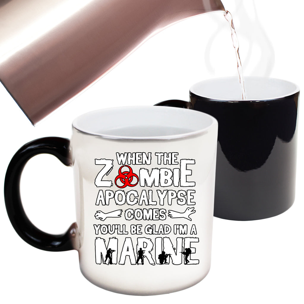 When The Zombie Apocalypse Comes Marine - Funny Colour Changing Mug