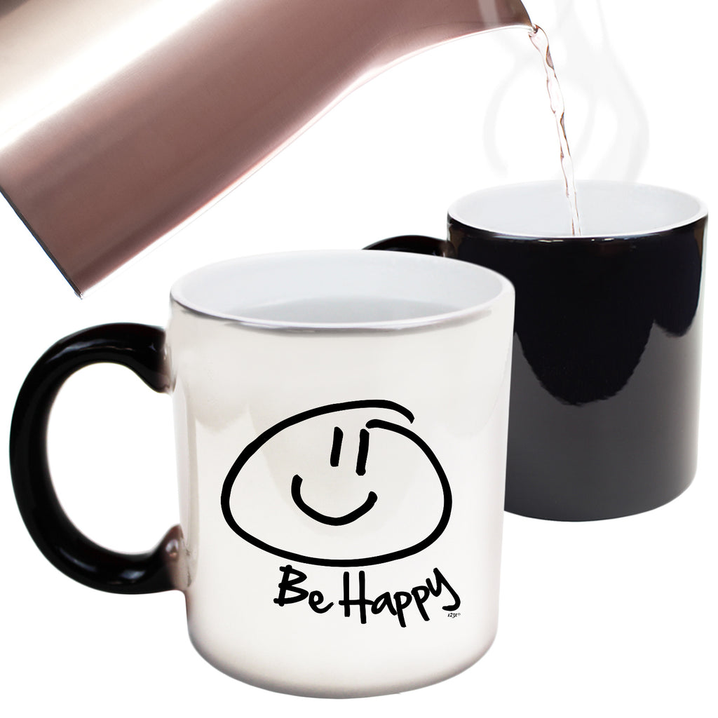 Be Happy - Funny Colour Changing Mug Cup