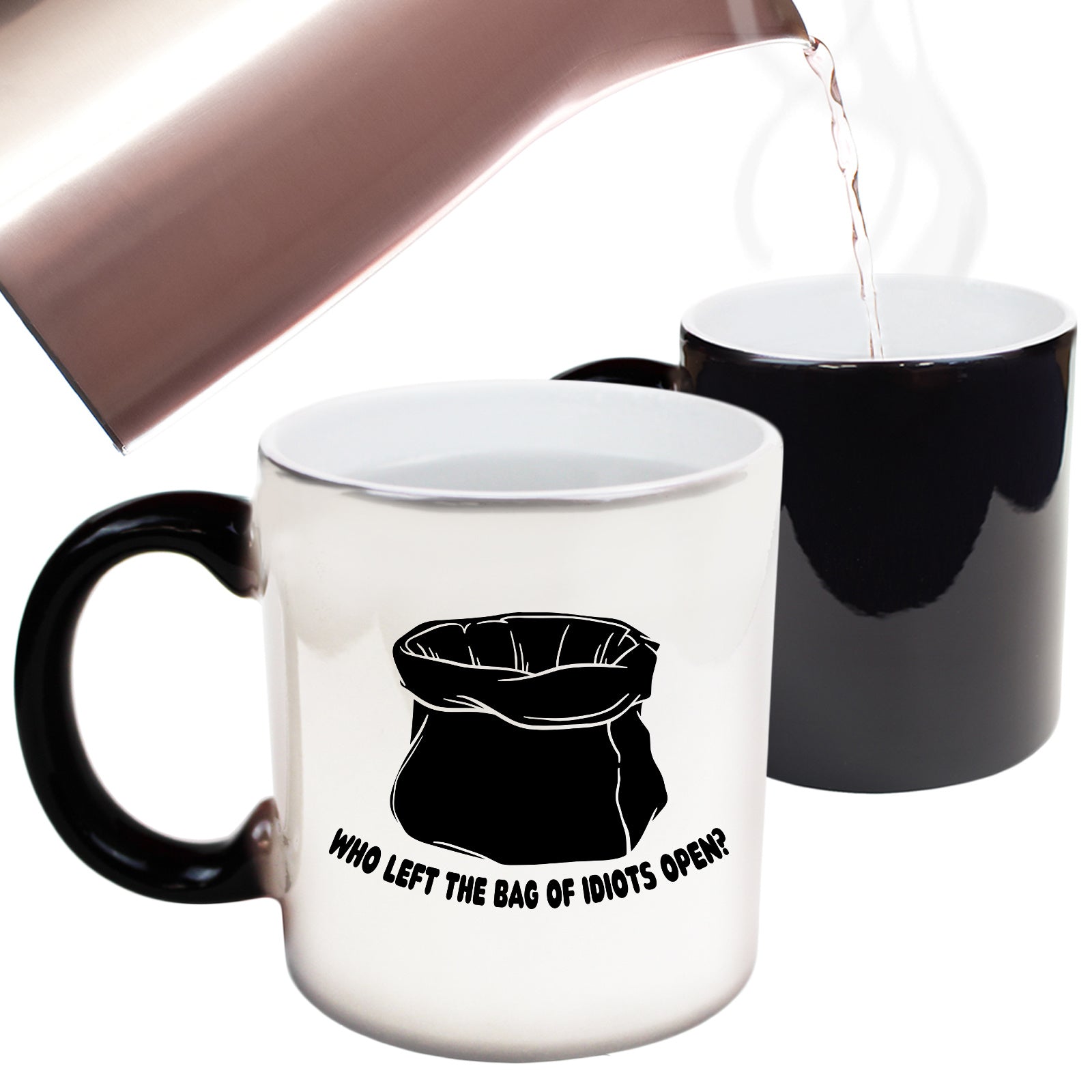 Who Left The Bag Of Idiots Open - Funny Colour Changing Mug