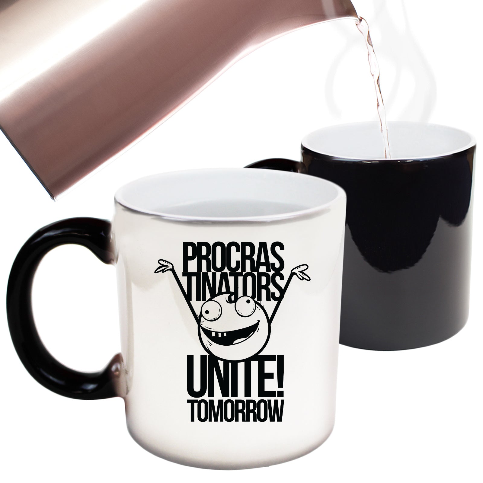 Procrastinators Unite Tomorrow - Funny Colour Changing Mug