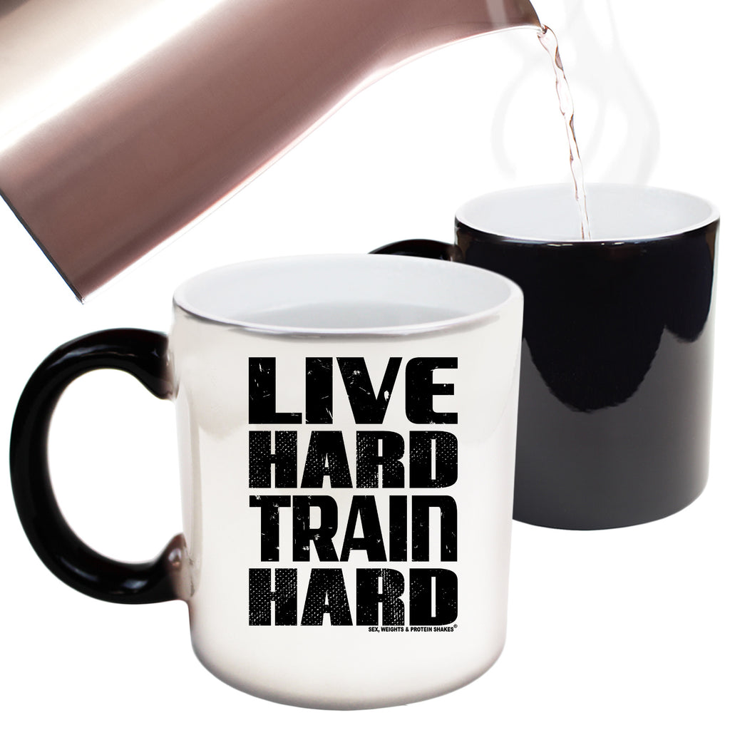 Gym Live Hard Train Hard - Funny Colour Changing Mug