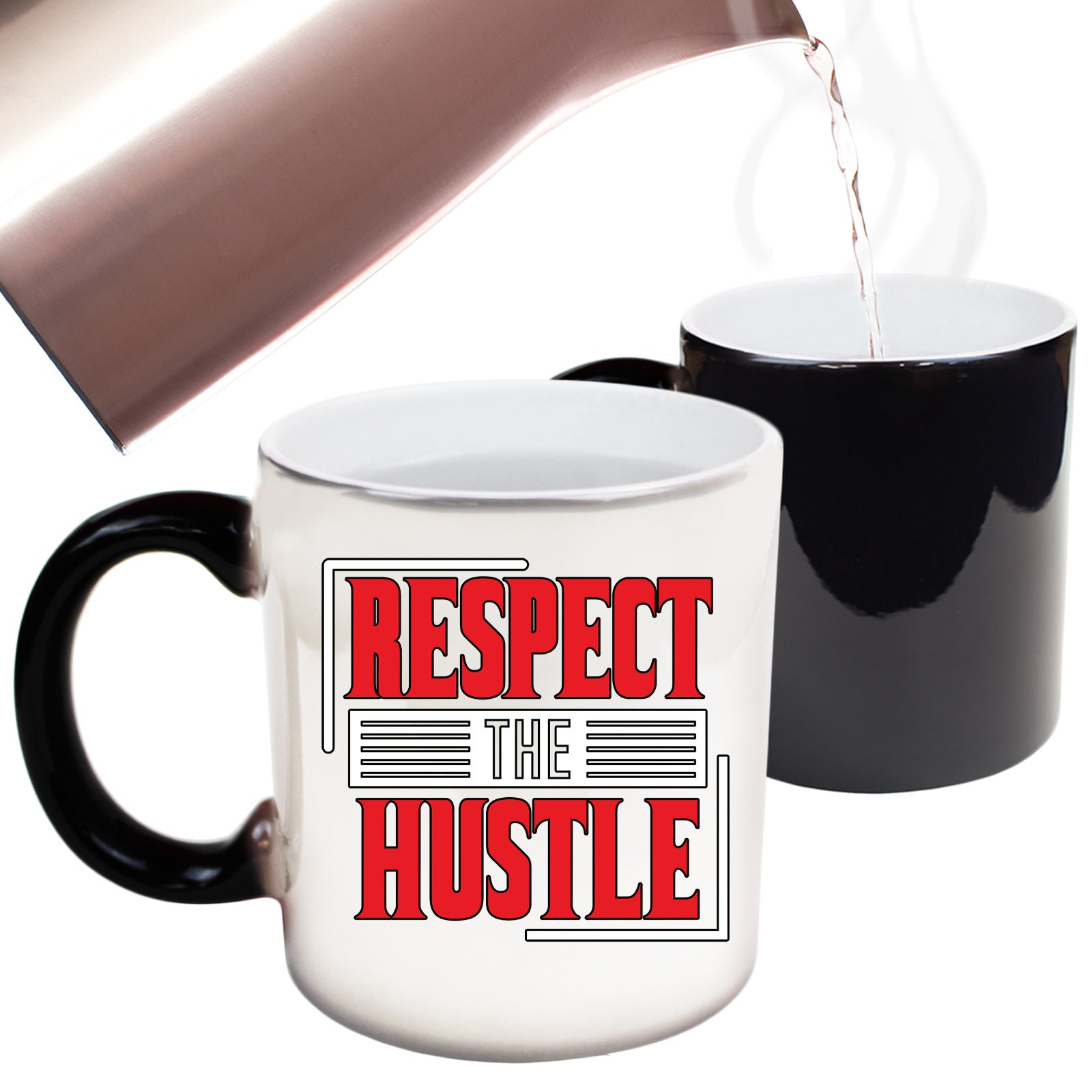 Respect The Hustle - Funny Colour Changing Mug