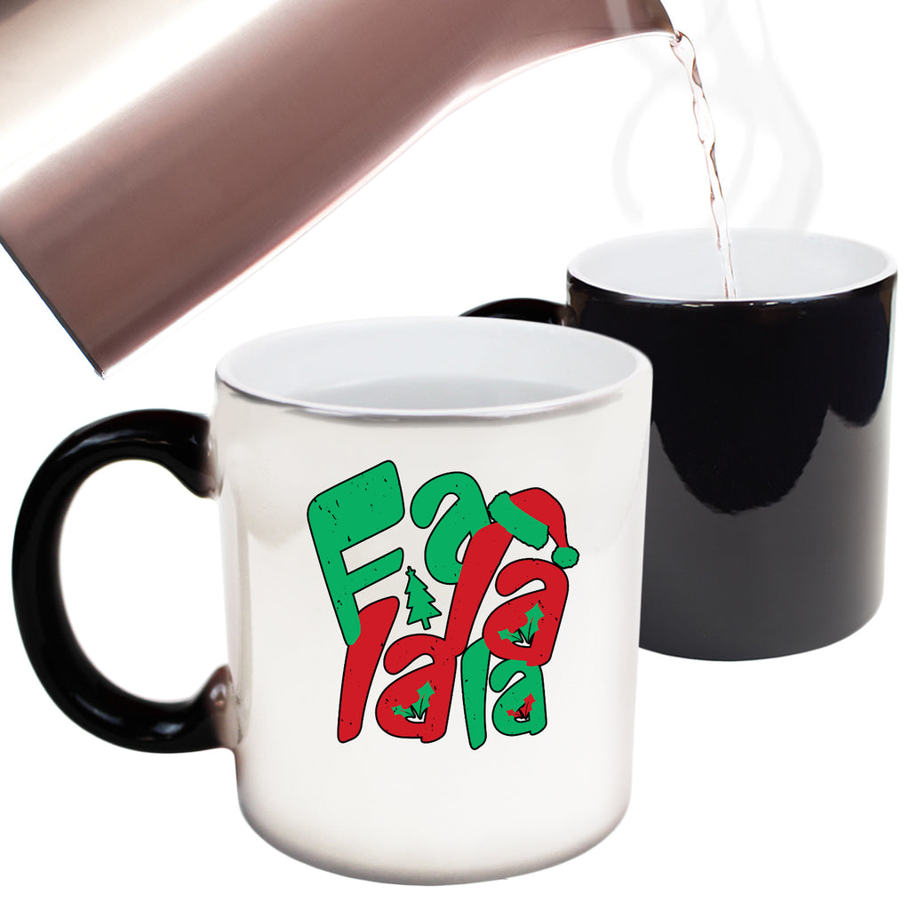 Fa La La La Christmas - Funny Colour Changing Mug