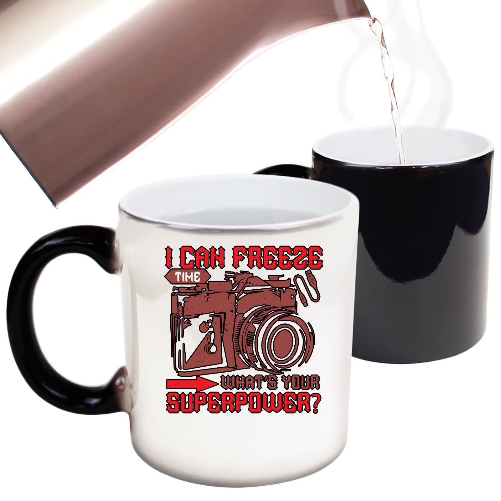 Camera Photography I Can Freeze Time. Whats Your Superpower - Funny Colour Changing Mug