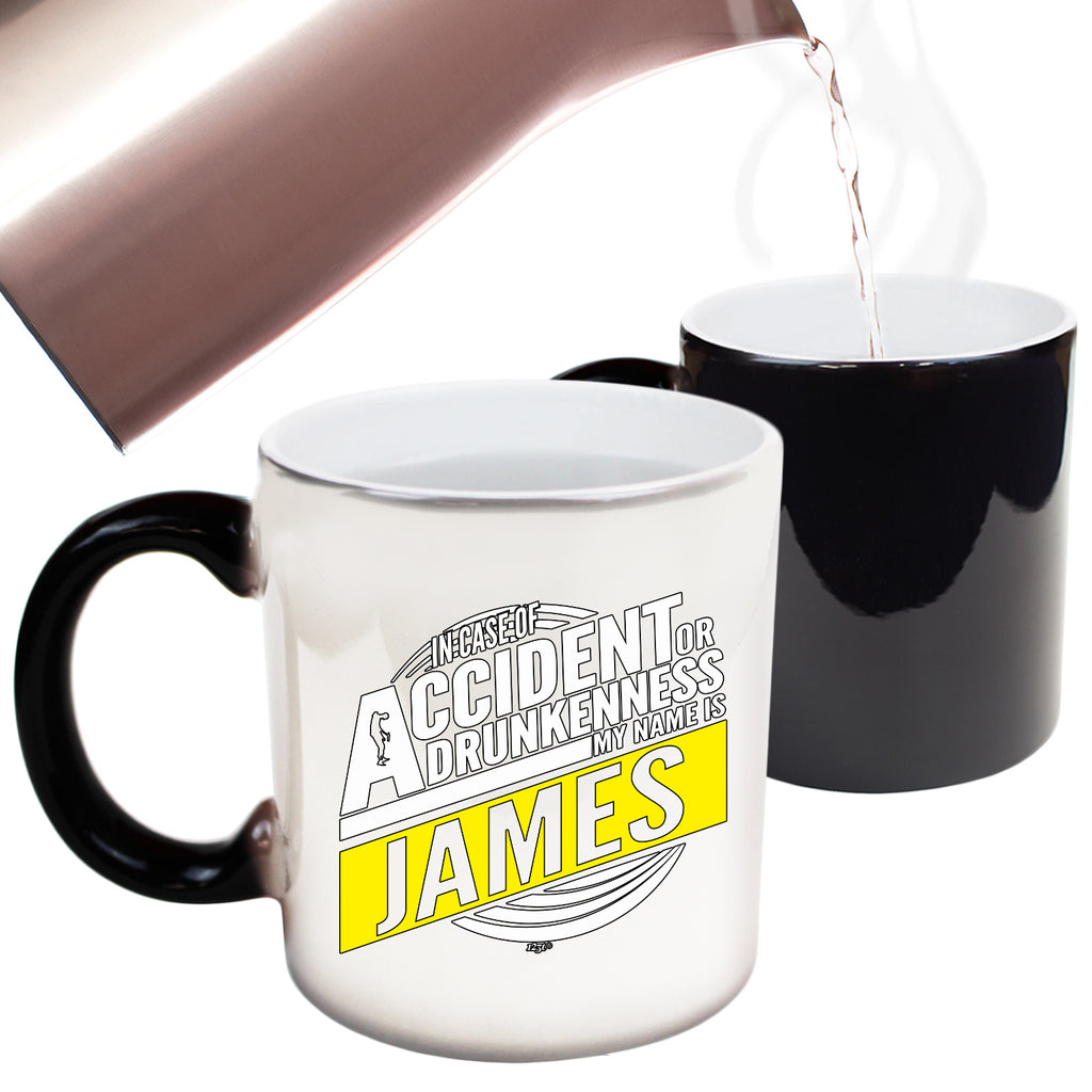 In Case Of Accident Or Drunkenness James - Funny Colour Changing Mug Cup