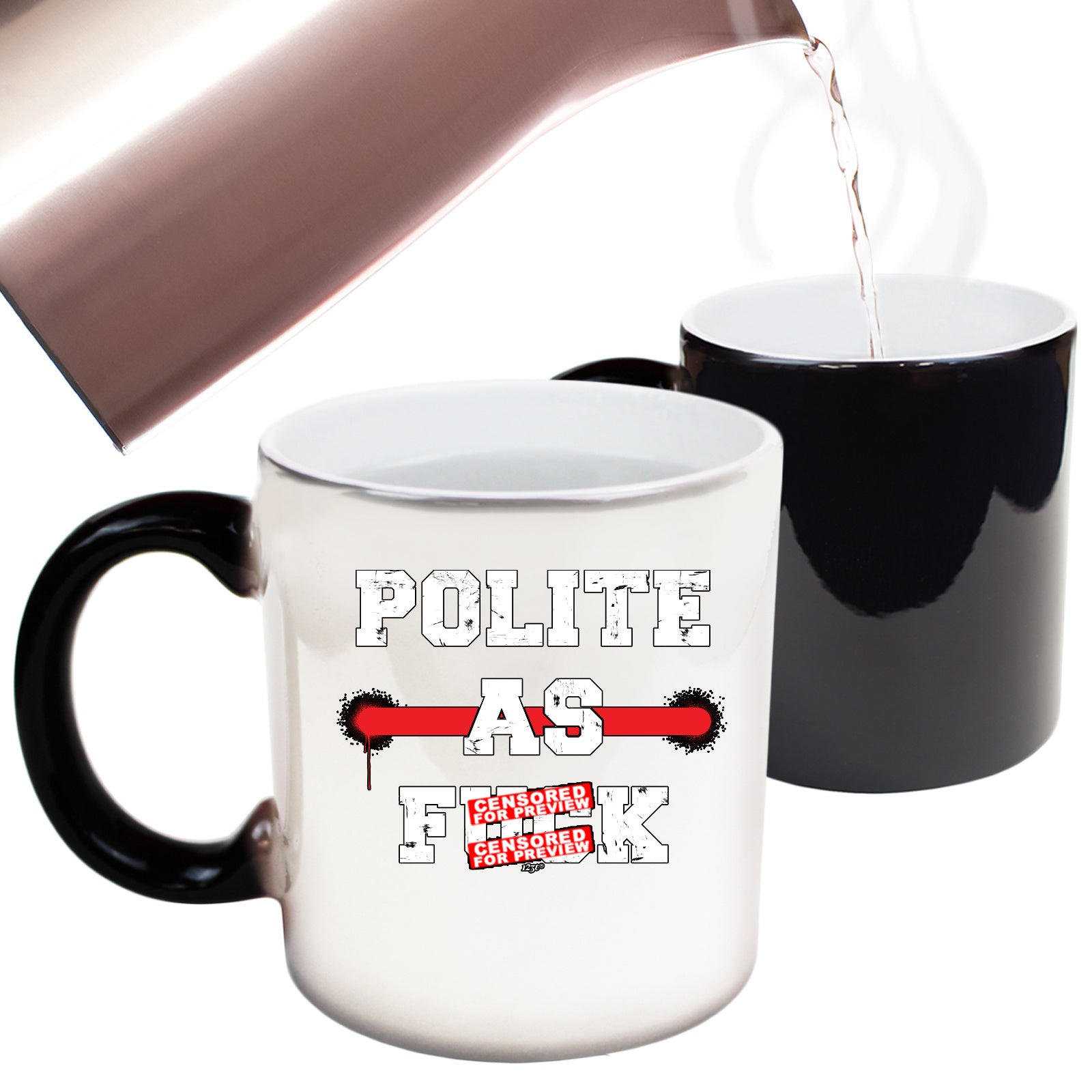 Polite As F  K - Funny Colour Changing Mug