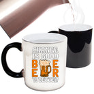 Change Is Good Beer Is Better Alcohol - Funny Colour Changing Mug