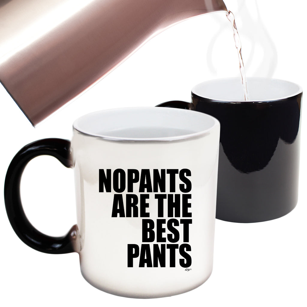 No Pants Are The Best Pants - Funny Colour Changing Mug
