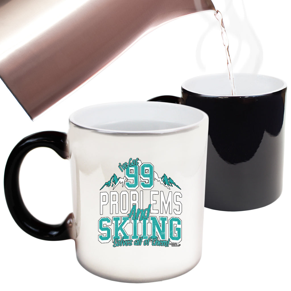 Pm Ive Got 99 Problems Skiing - Funny Colour Changing Mug