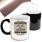 All Women Are Created Equal But Then Some Become Pilots - Funny Colour Changing Mug