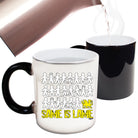 Same Is Lame Welsh - Funny Colour Changing Mug