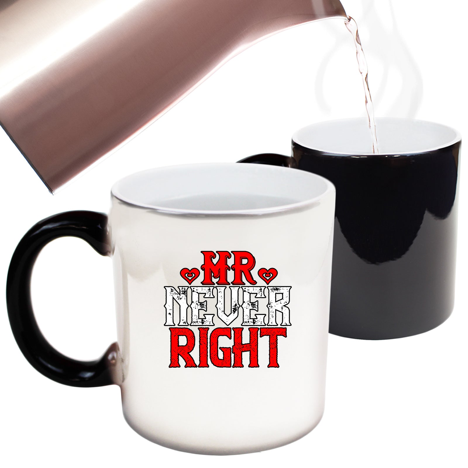 Mr Never Right - Funny Colour Changing Mug