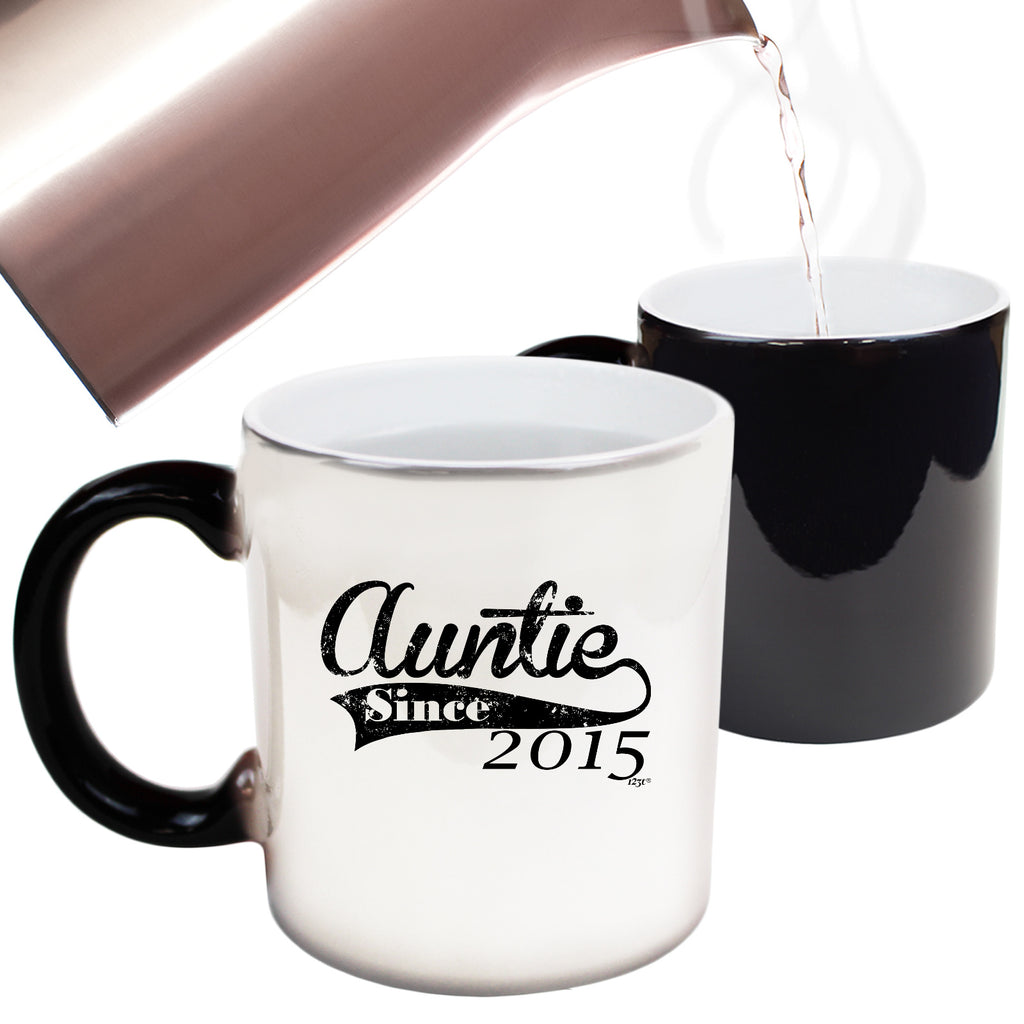 Auntie Since 2015 - Funny Colour Changing Mug Cup