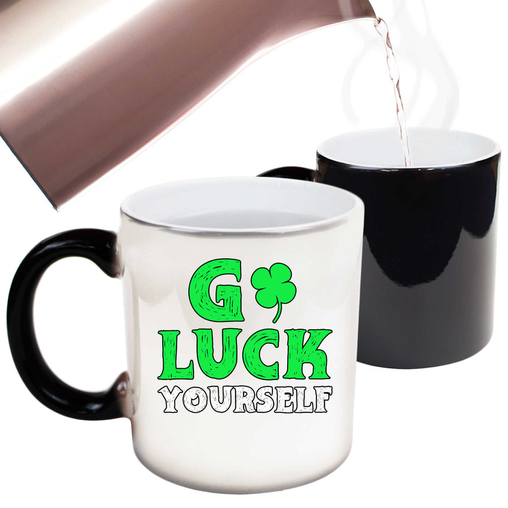 Go Luck Yourself Irish St Patricks Day Ireland - Funny Colour Changing Mug