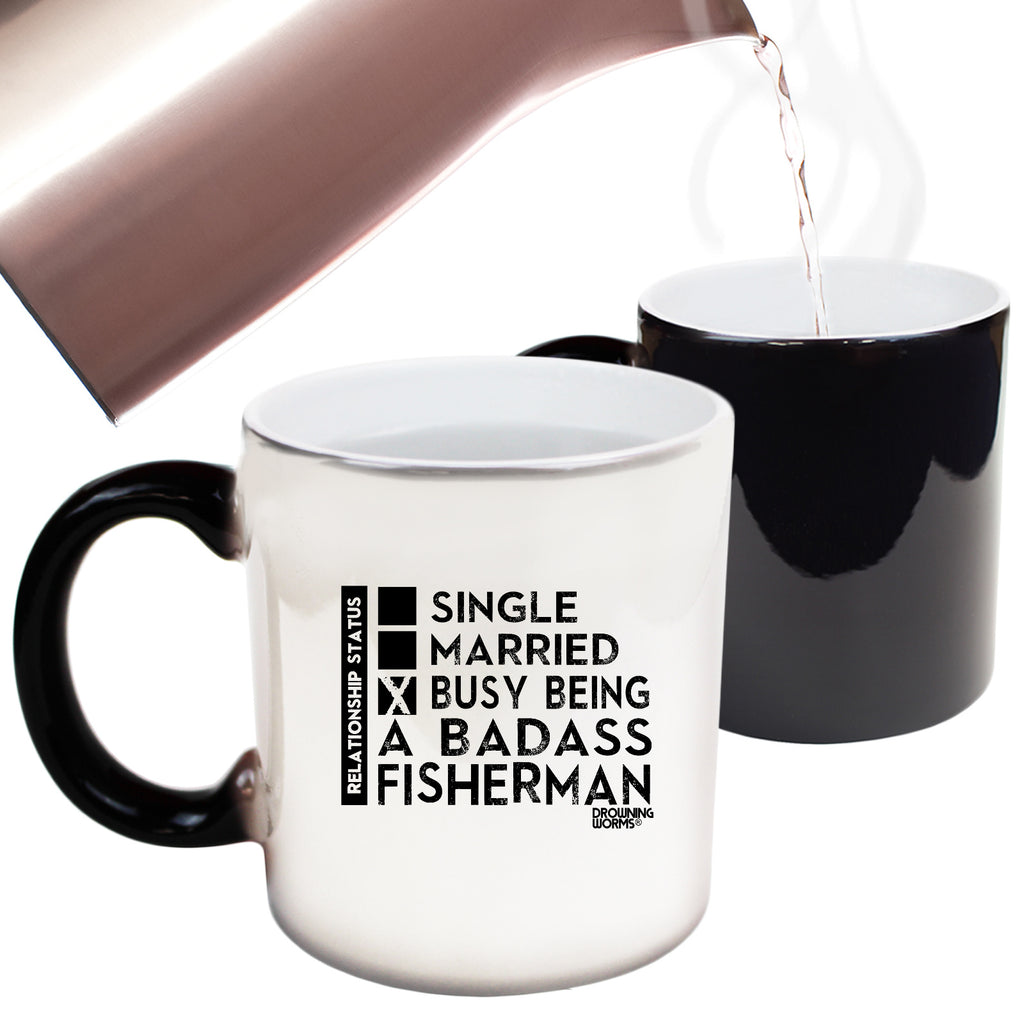 Dw Relationship Status Badass Fisherman - Funny Colour Changing Mug