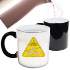 If You Cant Be A Good Example Be A Warning - Funny Colour Changing Mug Cup