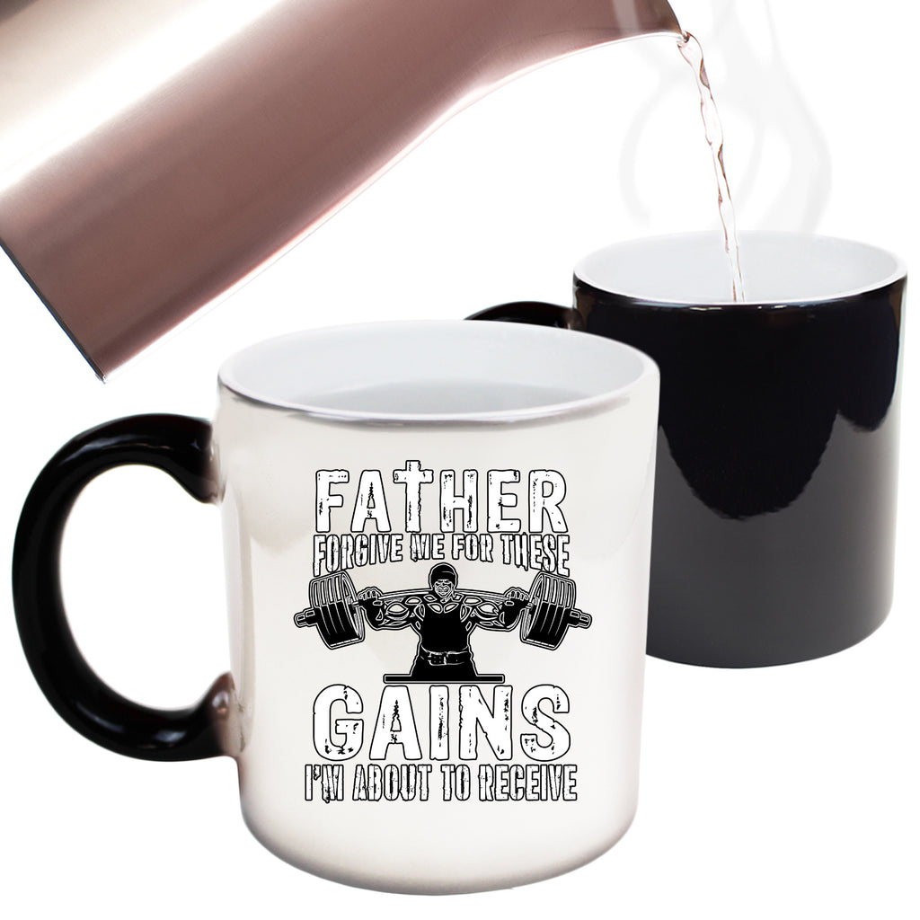 Father Forgive Me For The Gains Gym Bodybuilding Weights - Funny Colour Changing Mug