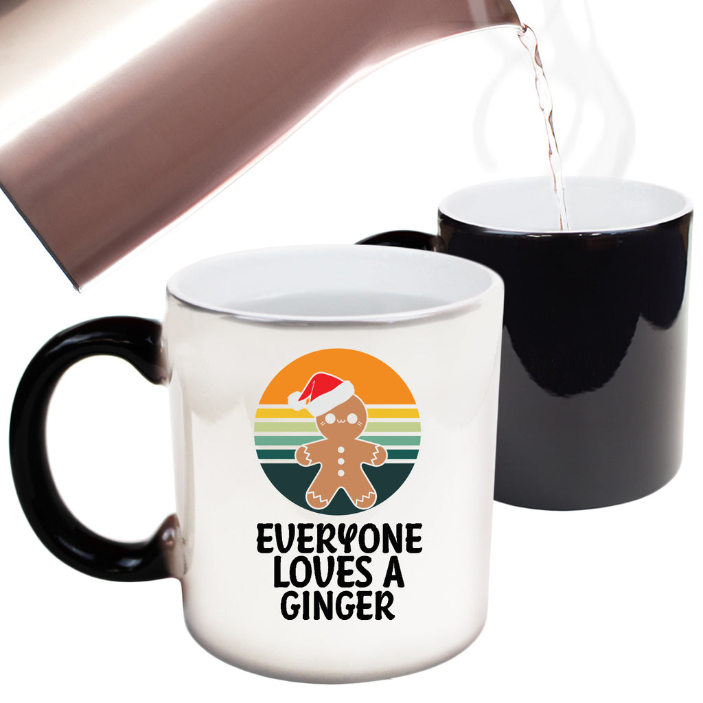 Christmas Everyone Loves A Ginger Bread Man - Funny Colour Changing Mug