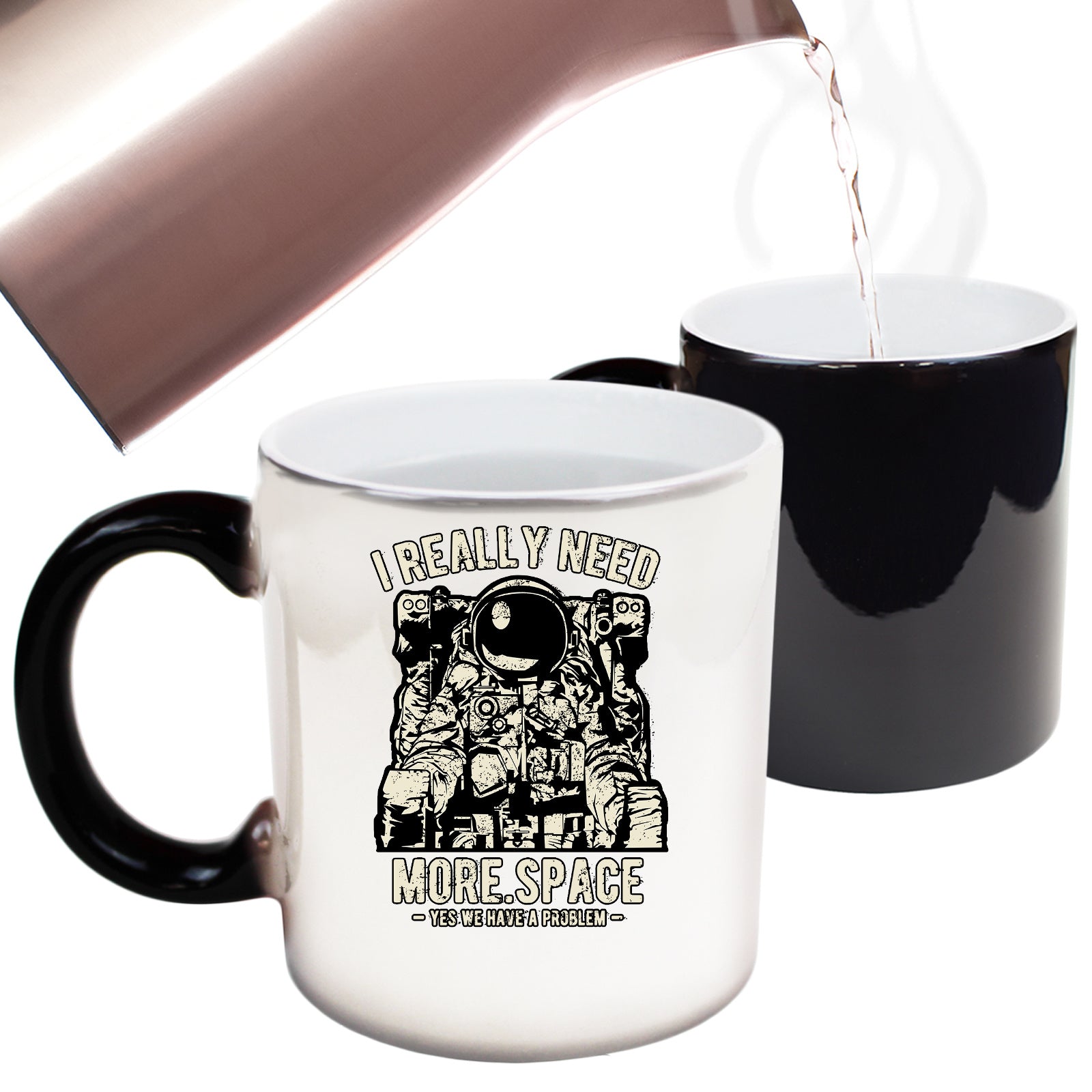 I Really Need More Space Astronaut - Funny Colour Changing Mug