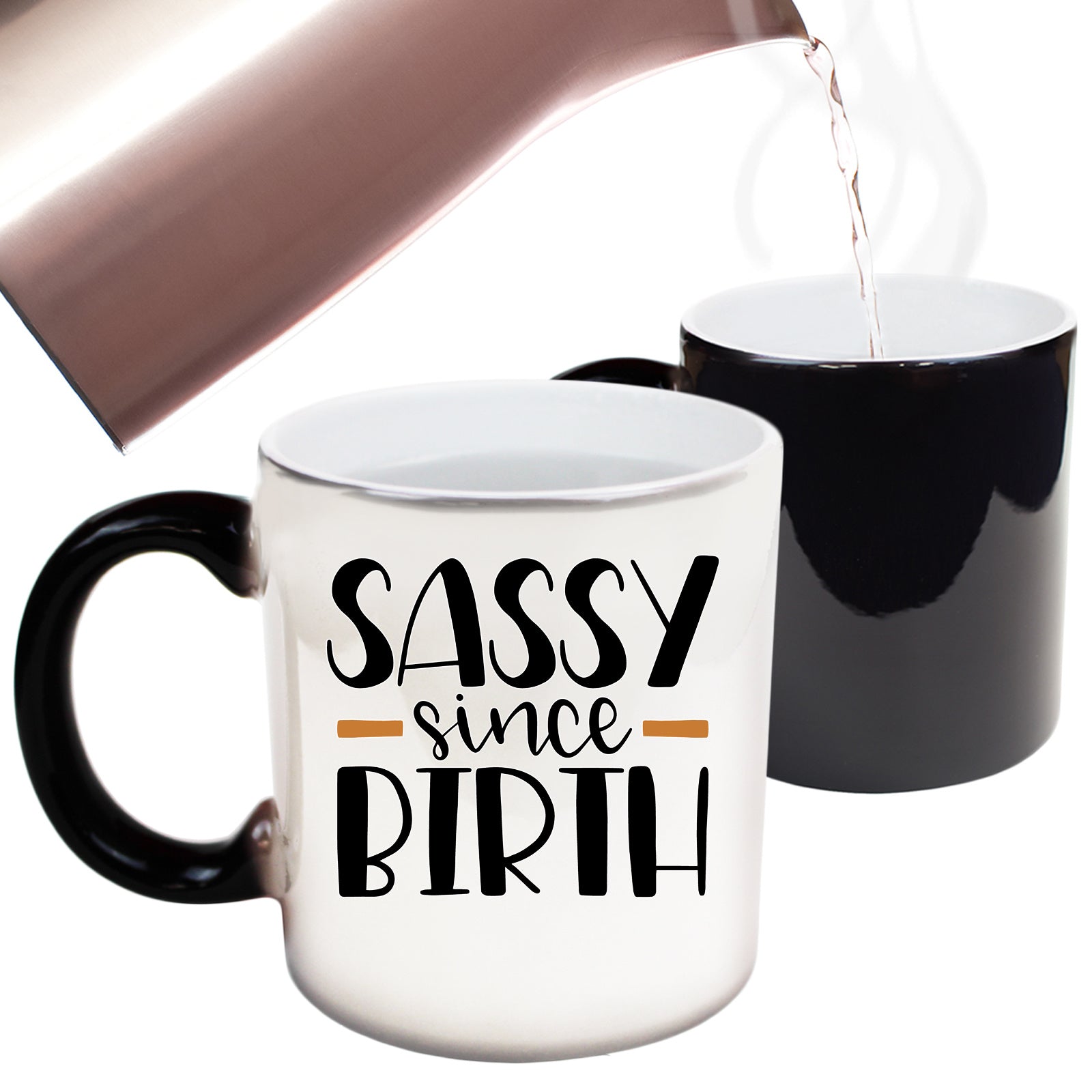 Sassy Since Birth Bold Cheeky - Funny Colour Changing Mug