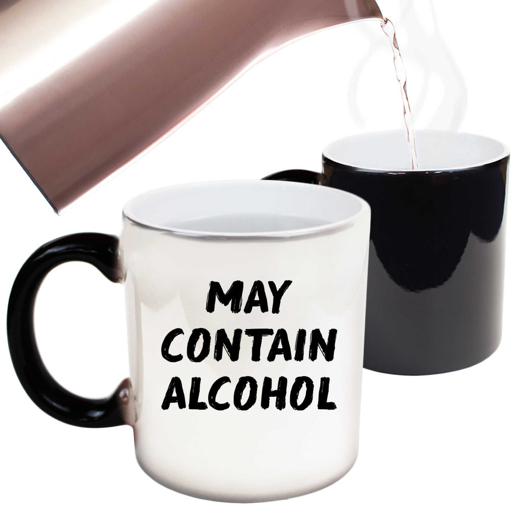 May Contain Alcohol Text Beer Wine Whisky Gin - Funny Colour Changing Mug