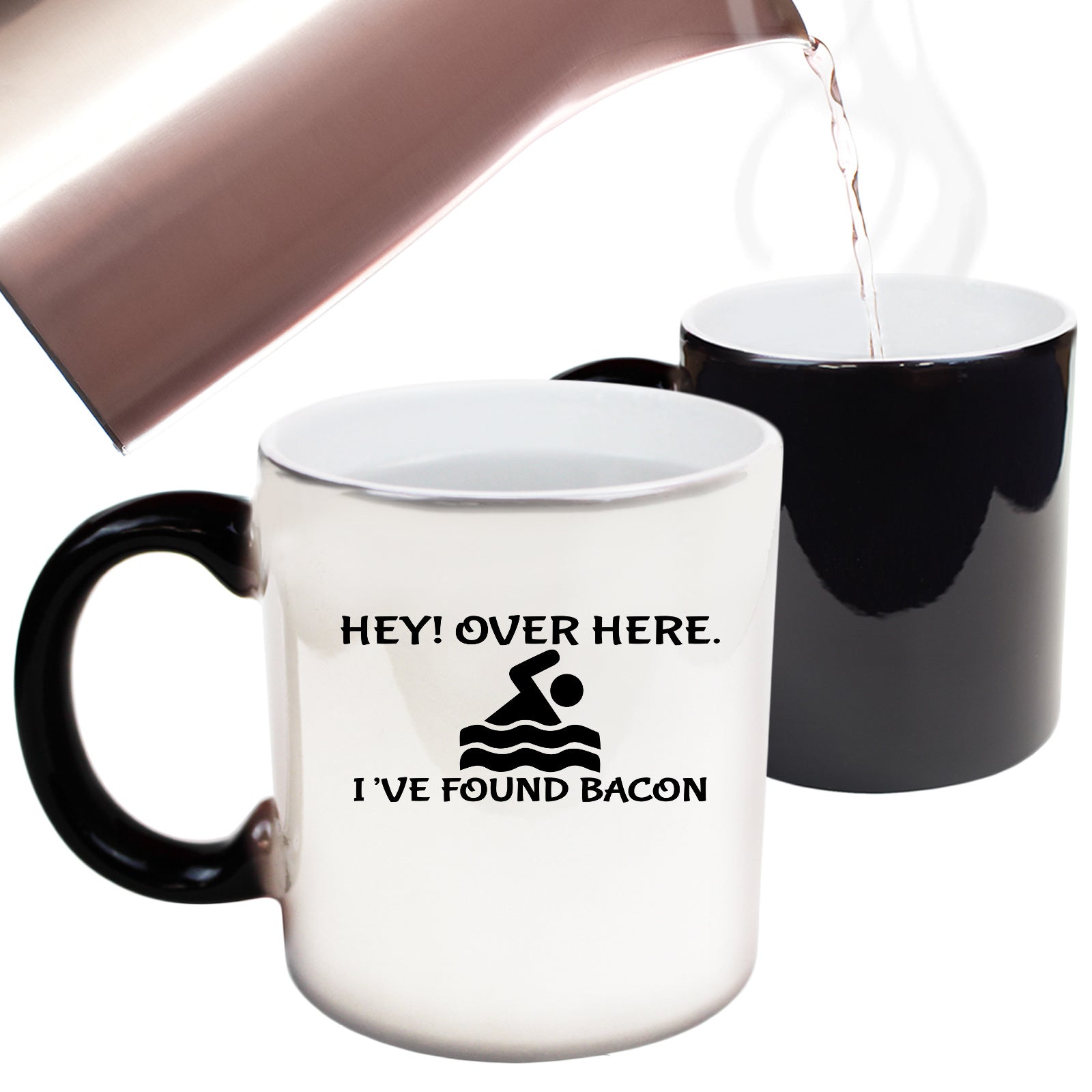 Hey Over Here Ive Found Bacon - Funny Colour Changing Mug