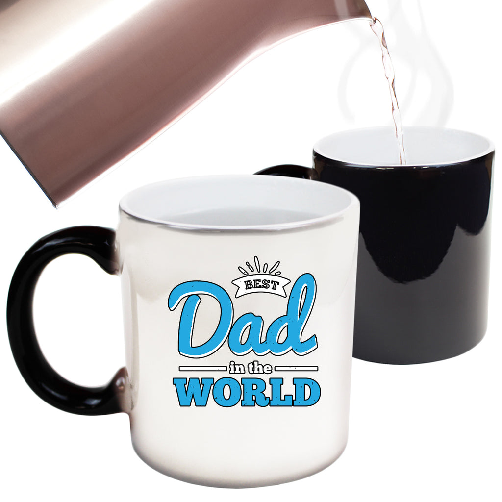 Best Dad In The World - Funny Colour Changing Mug