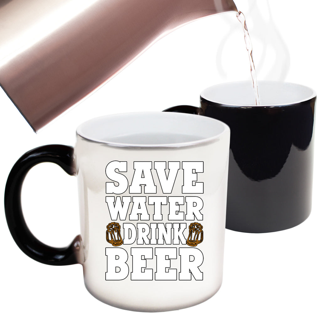 Save Water Drink Beer V2 Alcohol - Funny Colour Changing Mug