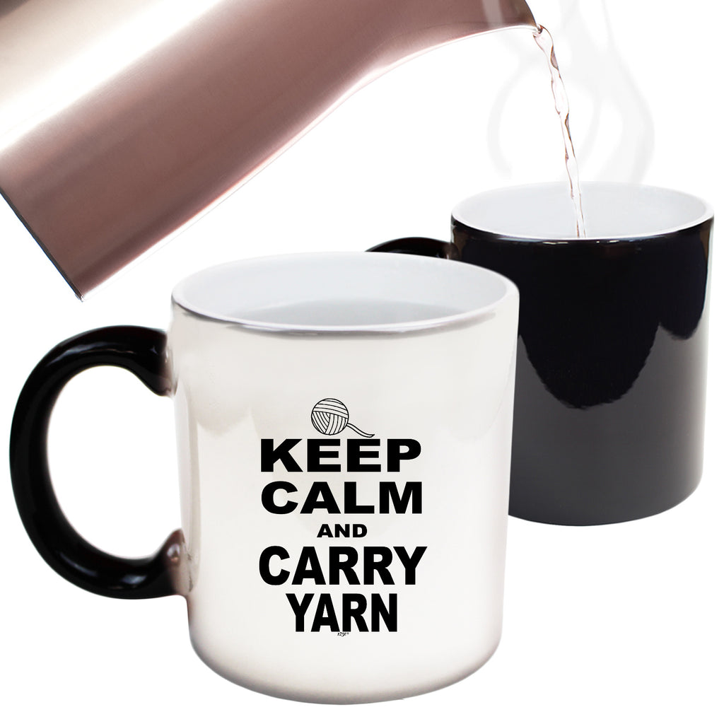 Keep Calm And Carry Yarn - Funny Colour Changing Mug