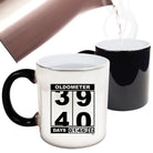 Oldometer 39 40 Days - Funny Colour Changing Mug