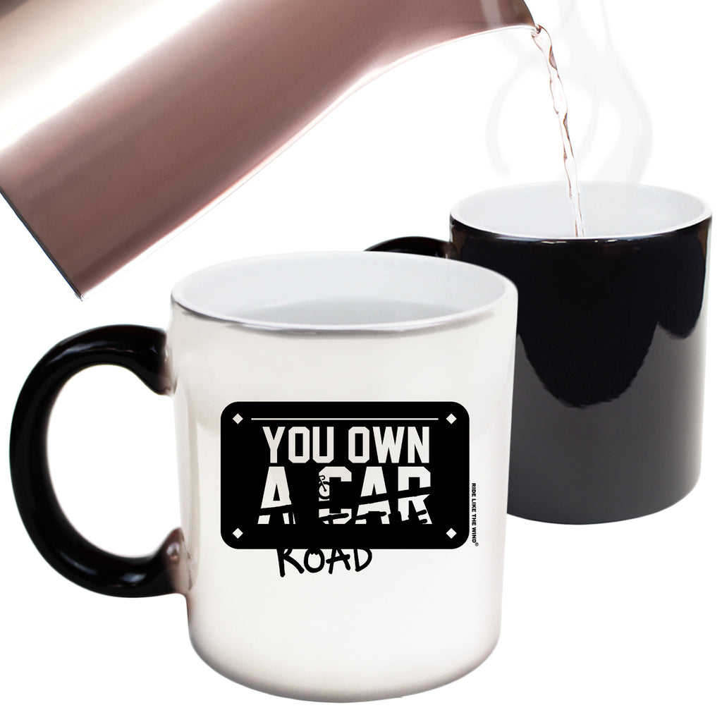 Cycling You Own A Car Not The Road - Funny Colour Changing Mug