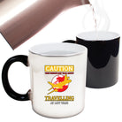 Travelling Caution This Person May Talk About Travelling At Anytime - Funny Colour Changing Mug