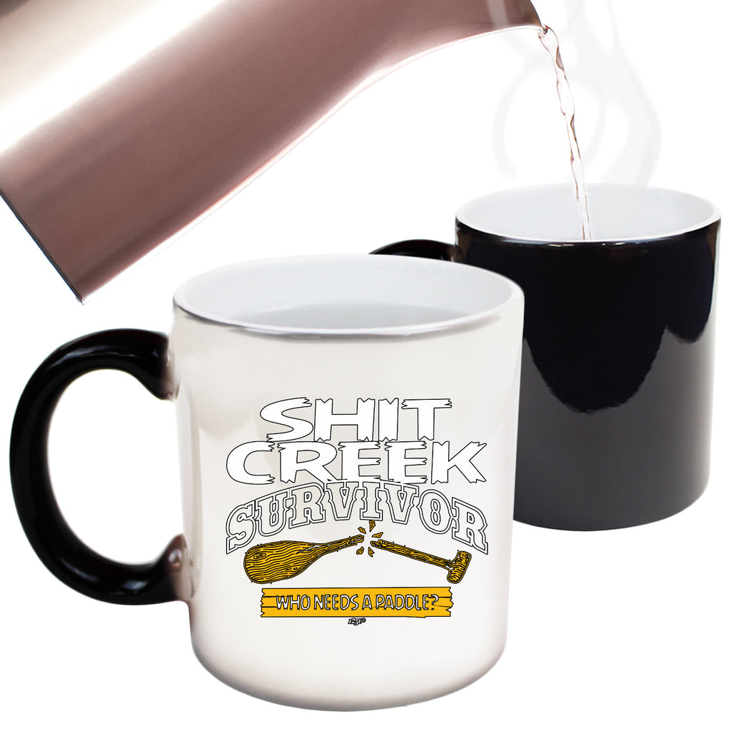 Creek Survivor Who Needs A Paddle - Funny Colour Changing Mug Cup