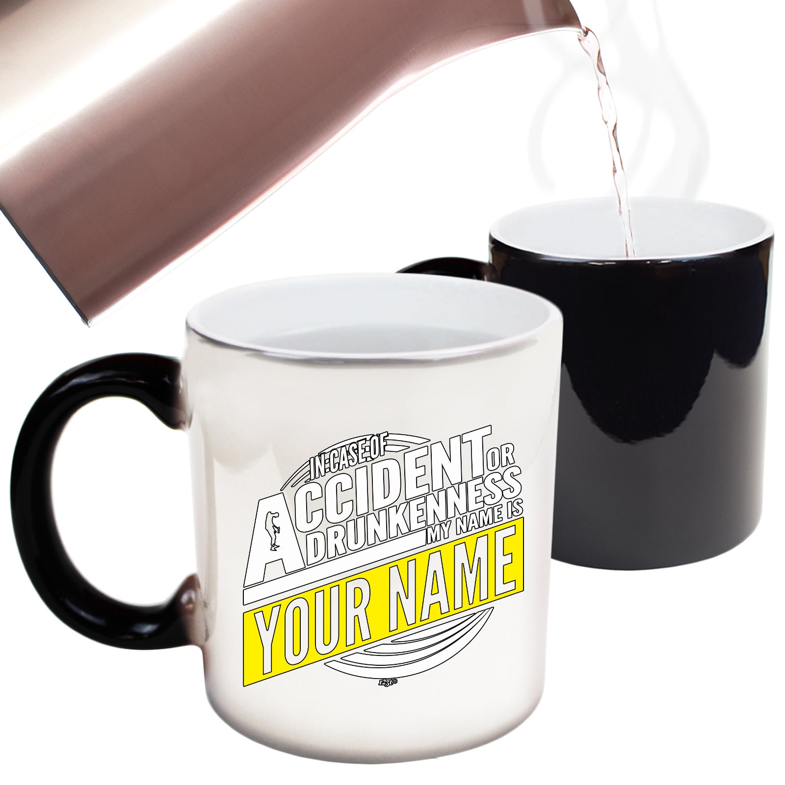 In Case Of Accident Or Drunkenness Your Name - Funny Colour Changing Mug Cup