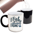 I Fish Therefore I Am - Funny Colour Changing Mug