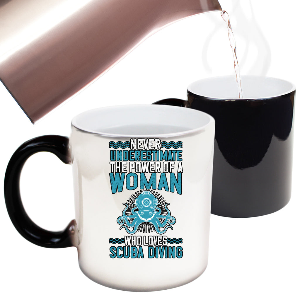 Never Underestimate Woman Who Loves Scuba Diving - Funny Colour Changing Mug