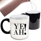 Ye Ah - Funny Colour Changing Mug